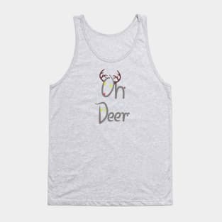 Oh Dee. Deer in the inscription Tank Top